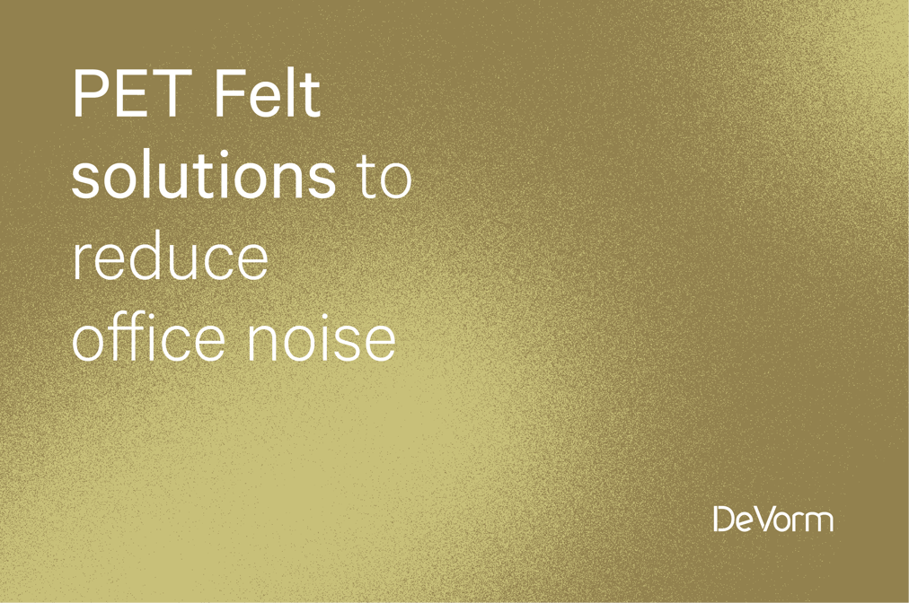 PET Felt Solutions to Reduce Office Noise